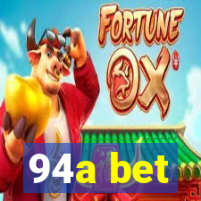 94a bet